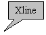 Rectangular Callout: Xline