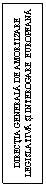 Text Box: DIRECTIA GENERALA DE AMORTIZARE LEGISLATIVA SI INTEROGARE  EUROPEANA