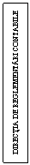 Text Box: DIRECTIA DE REGLEMENTARI CONTABILE
