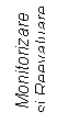 Text Box: Monitorizare si Reevaluare