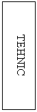 Text Box: TEHNIC