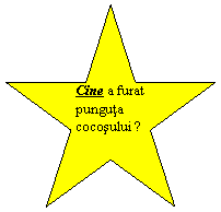 5-Point Star: Cine a furat punguta cocosului ?