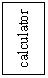 Text Box: calculator