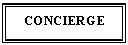 Text Box: CONCIERGE