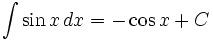 int sin, dx = -cos + C