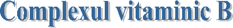 Complexul vitaminic B