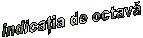 indicatia de octava